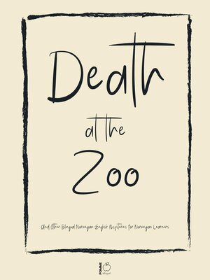 cover image of Death at the Zoo and Other Bilingual Norwegian-English Mysteries for Norwegian Learners
